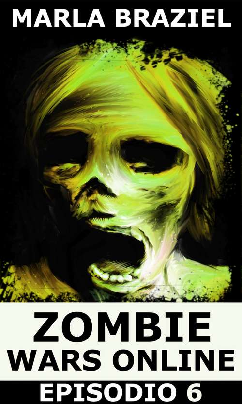 Book cover of Zombie Wars Online: Episodio 6