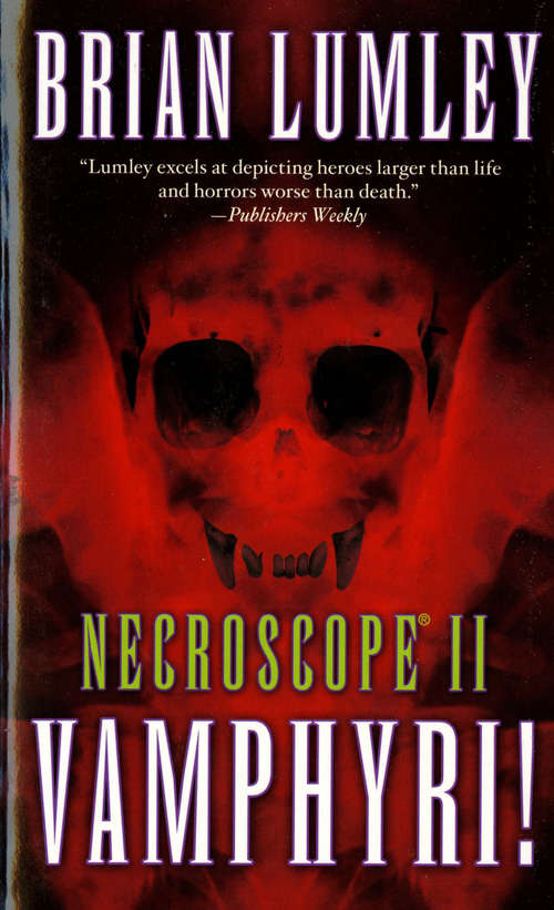 Necroscope II: Vamphyri! (Necroscope #2)