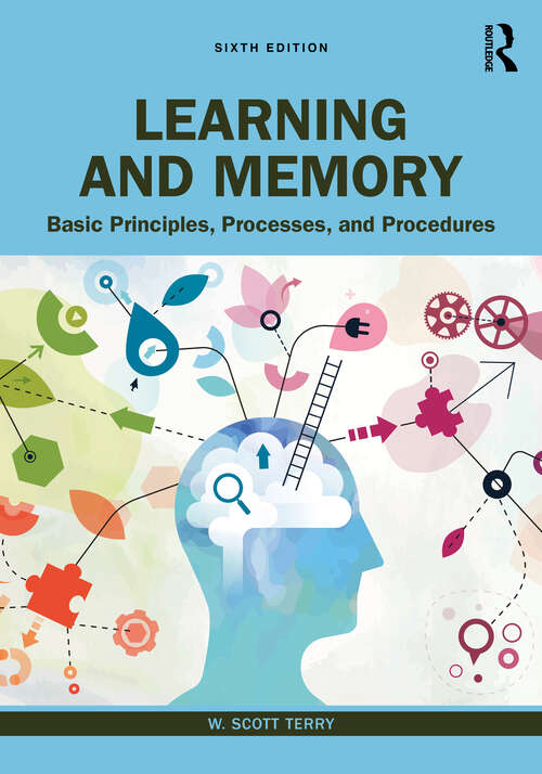 Book cover of Learning and Memory: Basic Principles, Processes, and Procedures (5)