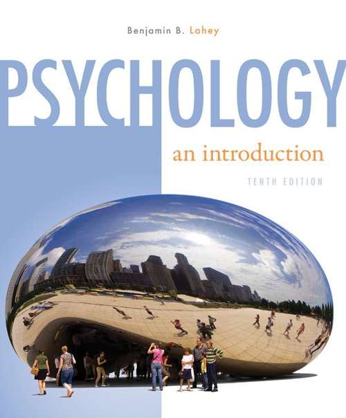 Book cover of Psychology: An Introduction (10th edition)