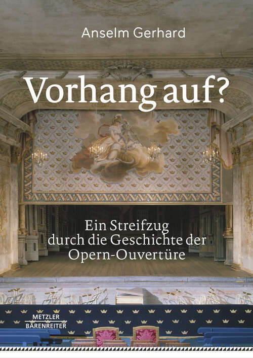 Book cover of Vorhang auf?: Ein Streifzug durch die Geschichte der Opern-Ouvertüre