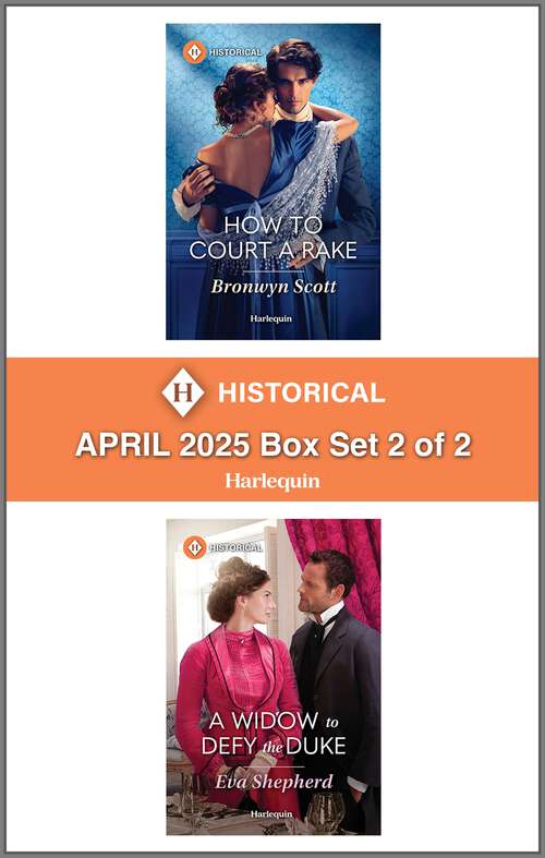 Book cover of Harlequin Historical - April 2025 - Box Set 2 of 2 (Original)