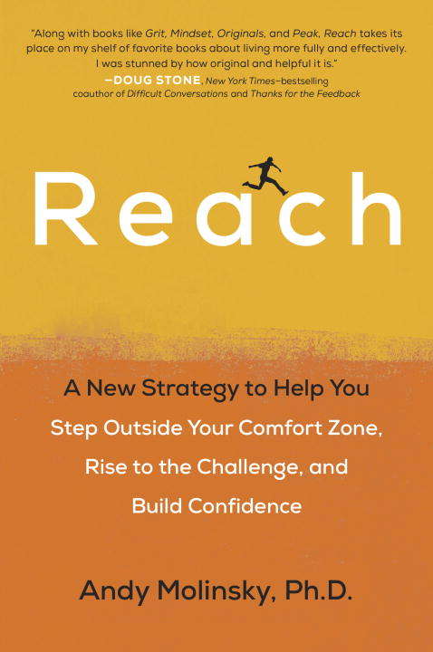 Book cover of Reach: A New Strategy to Help You Step Outside Your Comfort Zone, Rise to the Challenge , and Build Confidence