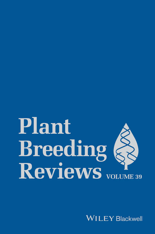 Book cover of Plant Breeding Reviews Volume 39