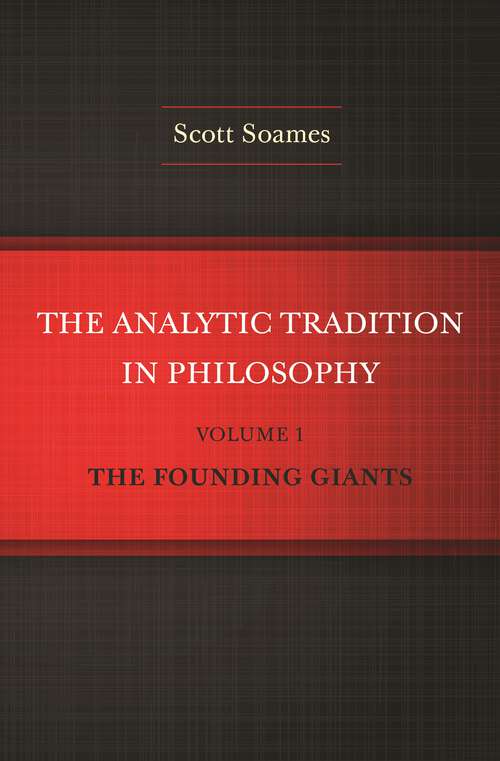 Book cover of The Analytic Tradition in Philosophy, Volume 1