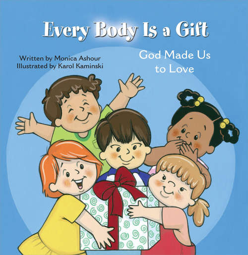 Book cover of Every Body is a Gift
