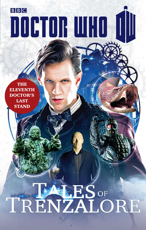 Book cover of Doctor Who: The Eleventh Doctor's Last Stand