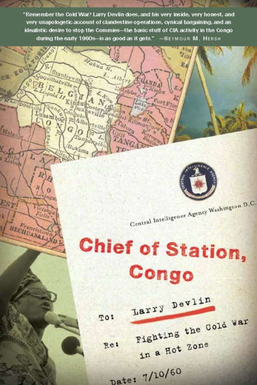 Book cover of Chief of Station, Congo: Fighting the Cold War in a Hot Zone