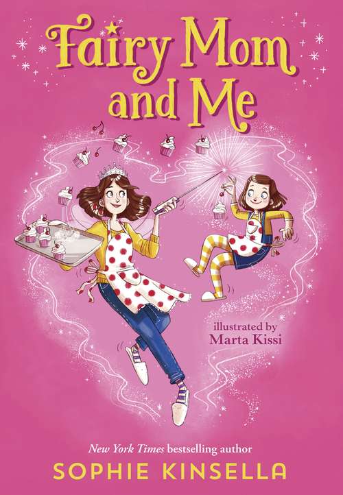 Book cover of Fairy Mom and Me (Fairy Mom and Me #1)
