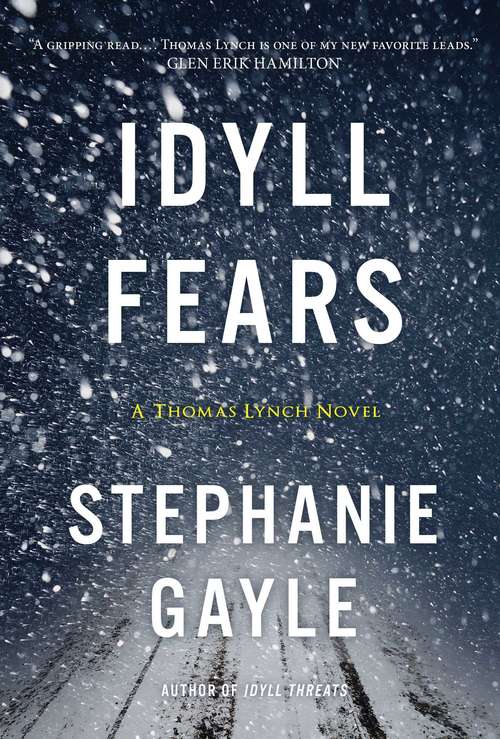 Idyll Fears: A Thomas Lynch Novel (Thomas Lynch #2)