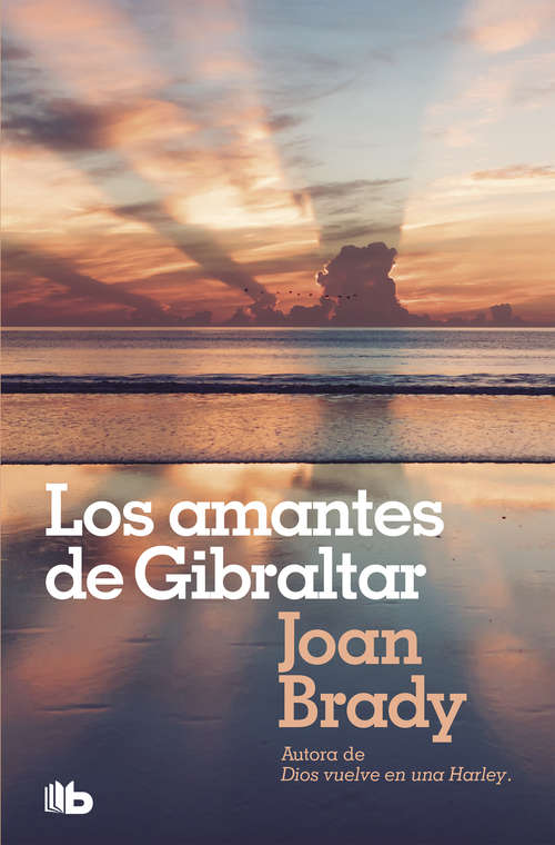 Book cover of Los amantes de Gibraltar: Cuando se ama de verdad, el tiempo no existe (Espiritualidad (zeta) Ser.)