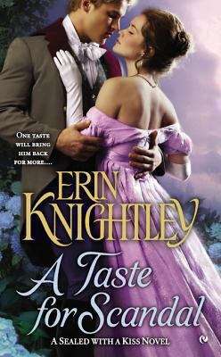 Book cover of A Taste For Scandal: A Sealed With a Kiss Novel