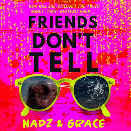 Book cover of Friends Don't Tell
