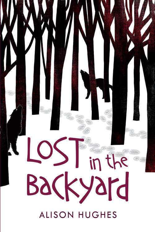 Book cover of Lost in the Backyard