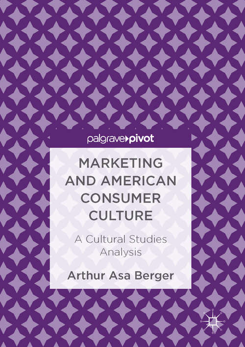 Book cover of Marketing and American Consumer Culture
