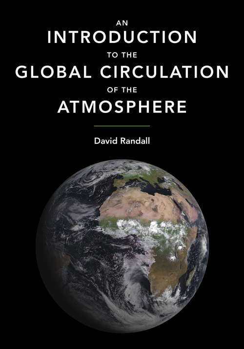 Book cover of An Introduction to the Global Circulation of the Atmosphere