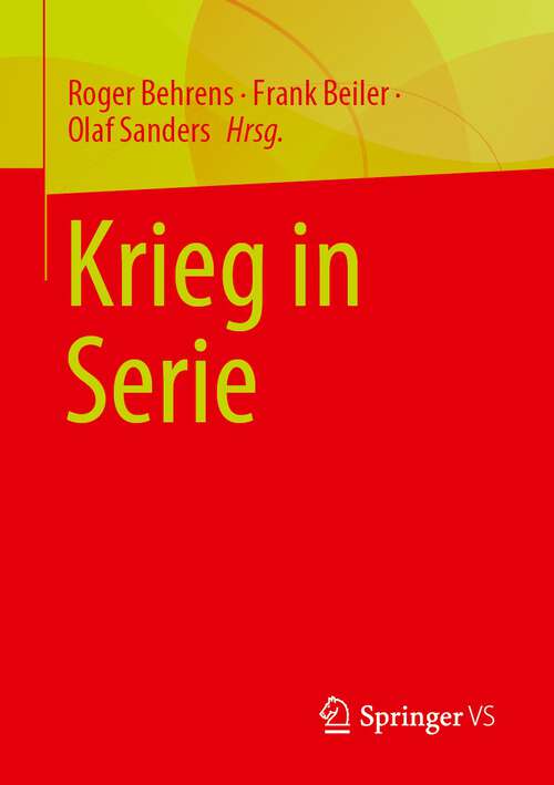 Book cover of Krieg in Serie (1. Aufl. 2023)