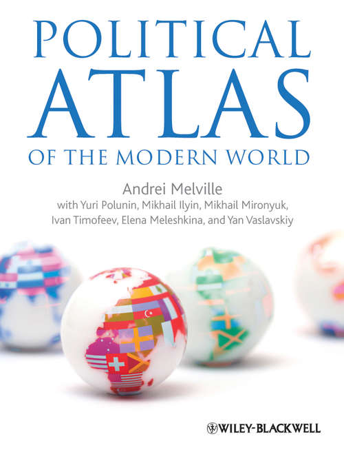 Book cover of Political Atlas of the Modern World: An Experiment in Multidimensional Statistical Analysis of the Political Systems of Modern States