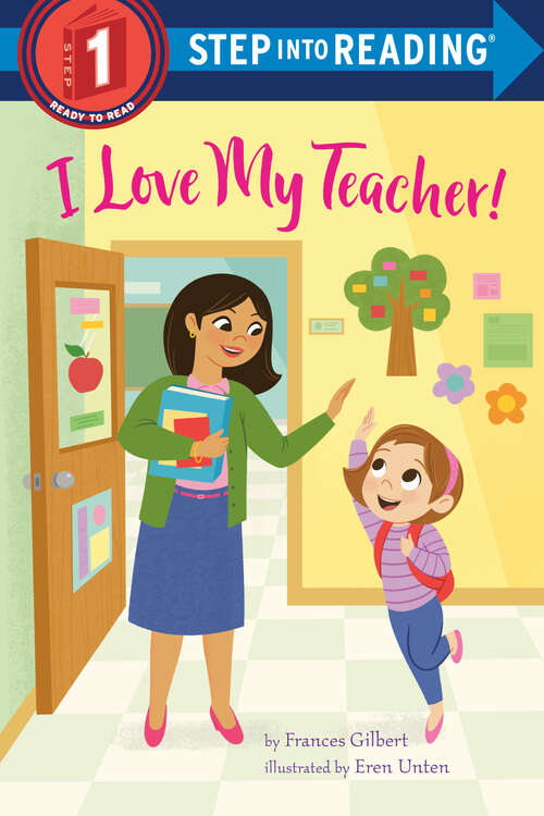 Book cover of I Love My Teacher! (Step into Reading)