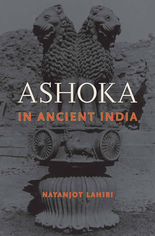 Book cover of Ashoka in Ancient India