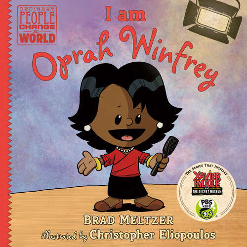 Book cover of I am Oprah Winfrey (Ordinary People Change the World)