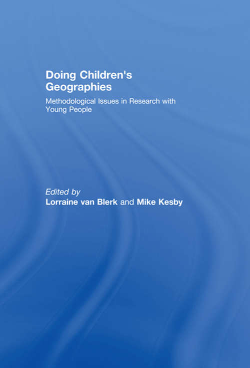 Book cover of Doing Children’s Geographies: Methodological Issues in Research with Young People