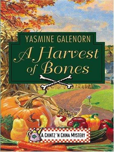 A Harvest of Bones (Chintz & China #4)