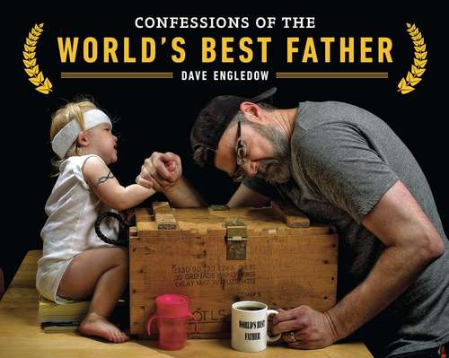 Book cover of Confessions of the World's Best Father