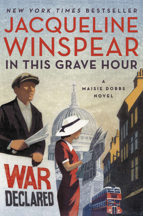 Book cover of In This Grave Hour: A Maisie Dobbs Novel (Maisie Dobbs)
