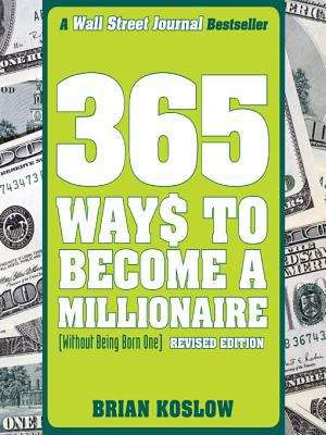 Book cover of 365 Ways to Become a Millionaire