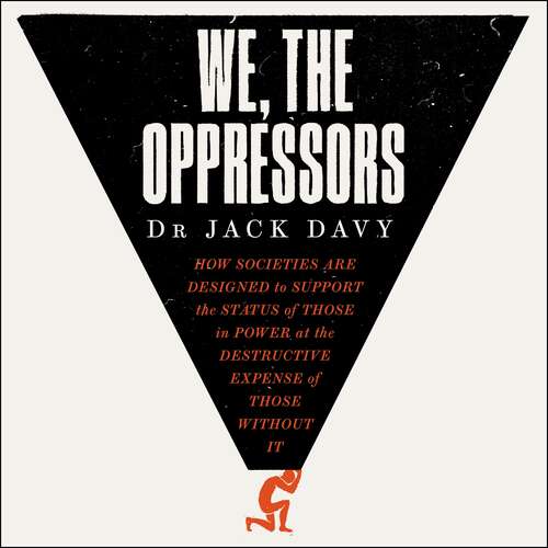 We, the Oppressors