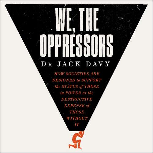 We, the Oppressors