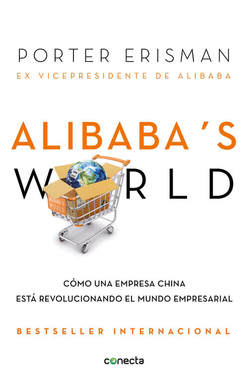 Book cover of Alibaba's world: Cómo una empresa china está revolucionando el mundo empresarial