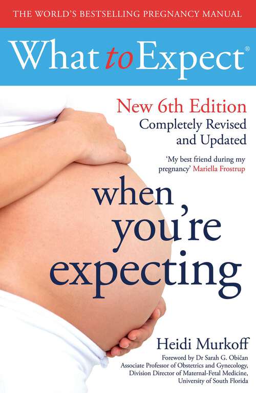 Book cover of What to Expect When You're Expecting 6th Edition