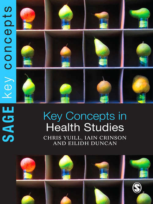 Key Concepts in Health Studies (SAGE Key Concepts series)