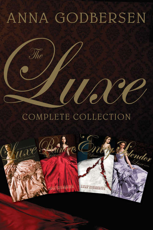 Book cover of The Luxe Complete Collection