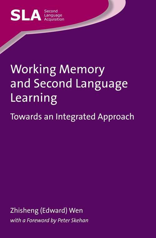 Book cover of Working Memory and Second Language Learning: Towards an Integrated Approach