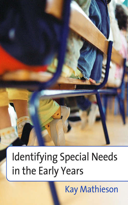 Book cover of Identifying Special Needs in the Early Years