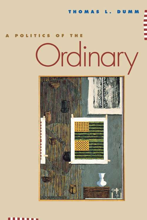 Book cover of A Politics of the Ordinary