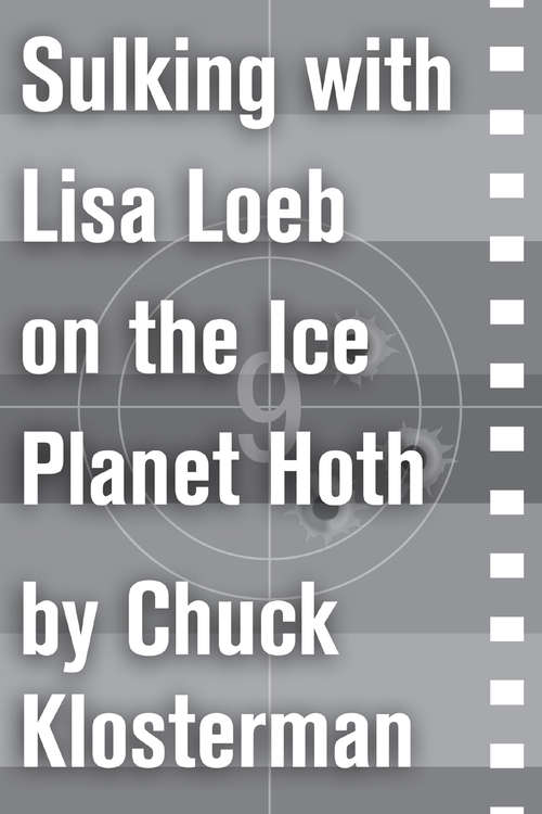 Book cover of Sulking with Lisa Loeb on the Ice Planet Hoth