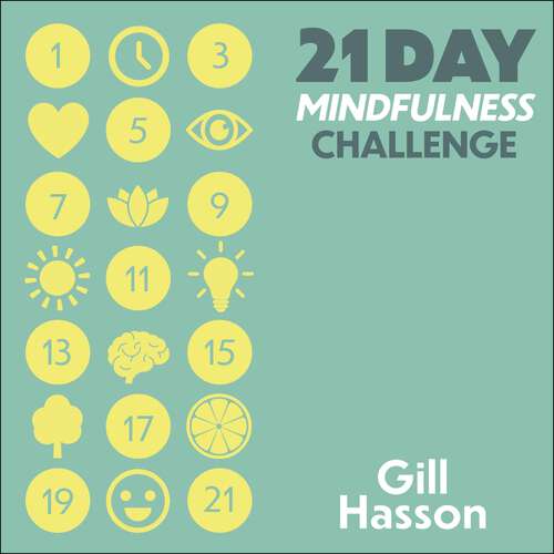Book cover of 21 Day Mindfulness Challenge: Learn to live in the moment