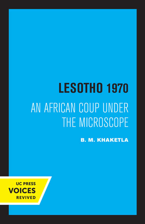 Book cover of Lesotho 1970: An African Coup under the Microscope (Perspectives on Southern Africa #5)