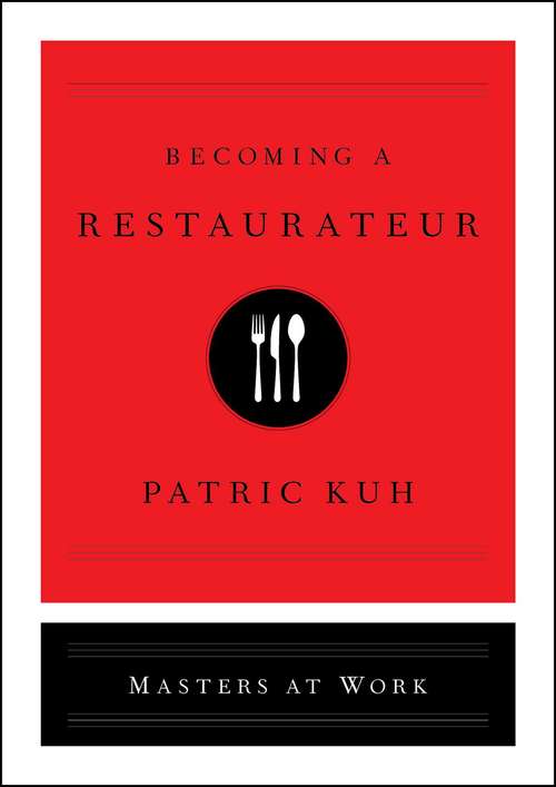 Book cover of Becoming a Restaurateur (Masters at Work)