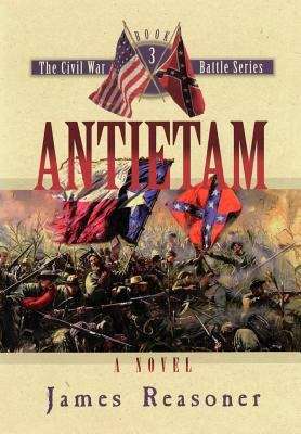 Book cover of Antietam (The Civil War Battle Series, Book #3)