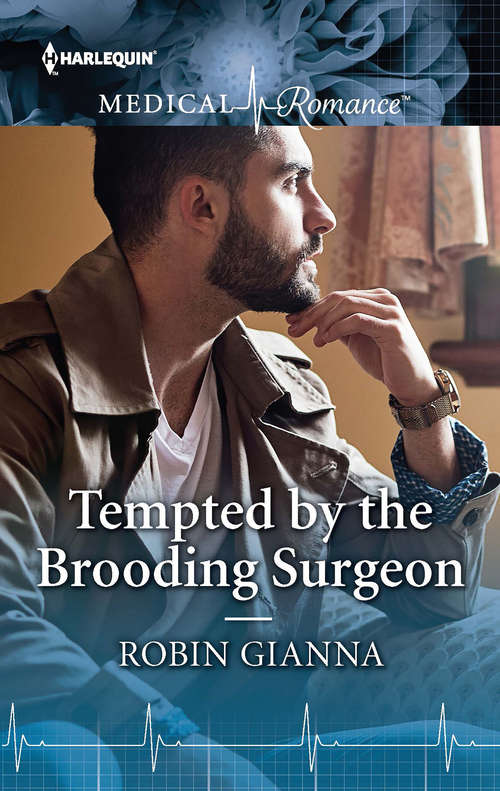 Tempted by the Brooding Surgeon: Tempted By The Brooding Surgeon / From Fling To Wedding Ring (Mills And Boon Medical Ser.)