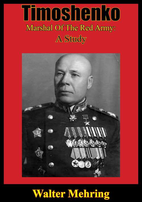 Book cover of Timoshenko, Marshal Of The Red Army: A Study