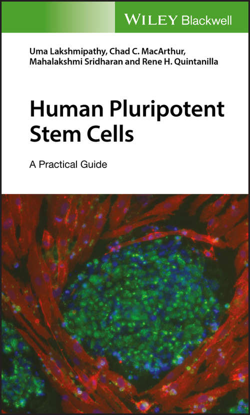 Human Pluripotent Stem Cells: A Practical Guide