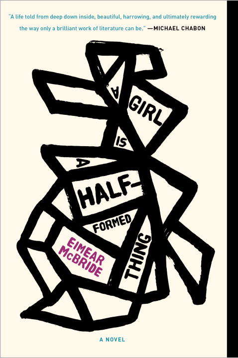Book cover of A Girl Is a Half-formed Thing