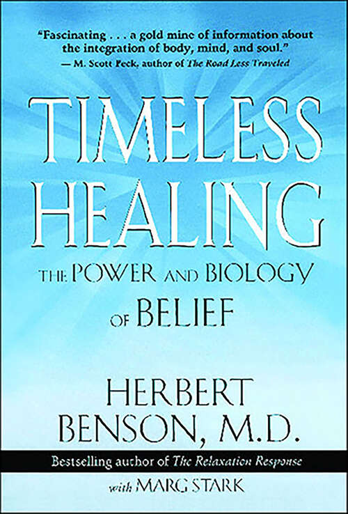 Book cover of Timeless Healing: The Power and Biology of Belief