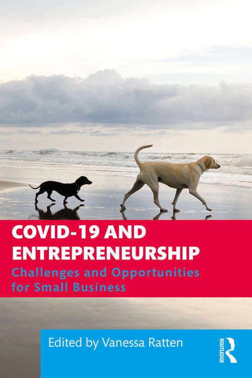 Book cover of COVID-19 and Entrepreneurship: Challenges and Opportunities for Small Business